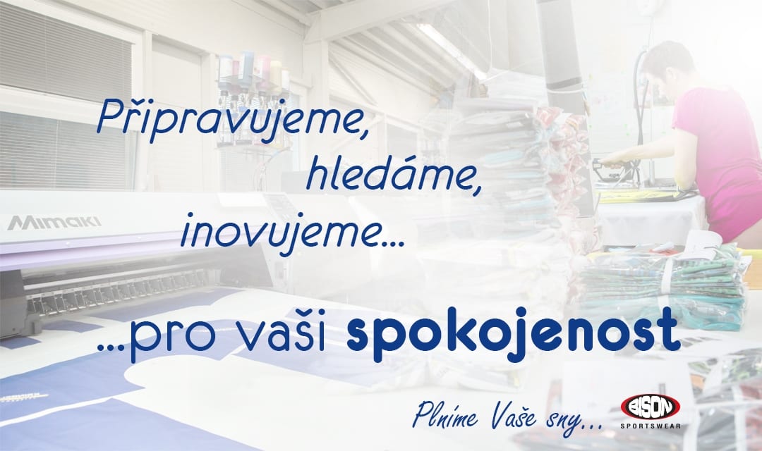 Novinky ve výrobě dresů a sportovního oblečení u Bison Sportswear. Sublimační potisk, padnoucí střihy, kvalitní provedení.